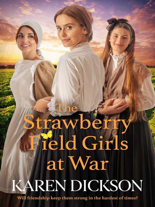 Title details for Strawberry Field Girls at War by Karen Dickson - Available